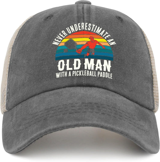 Pickleball Hat Never Underestimate an Old Man with a Pickleball Paddle Hat Women Baseball Hats Trendy Caps